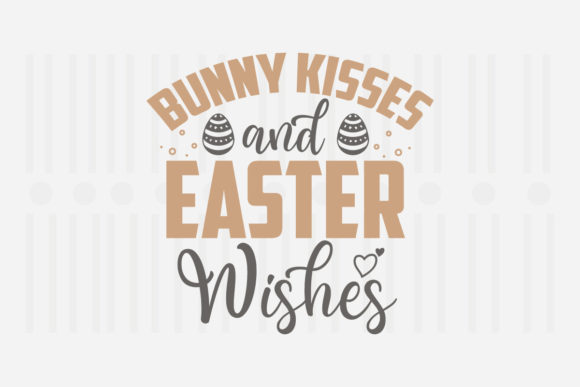 Bunny Kisses and Easter Wishes Review