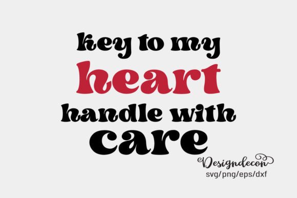 Key to My Heart Handle with Care Svg Review