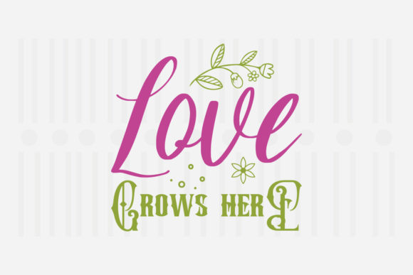 Love Grows Here Spring Svg Review