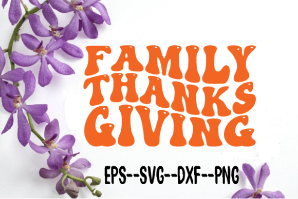 Reviewing Family Thanksgiving Retro Wavy Svg