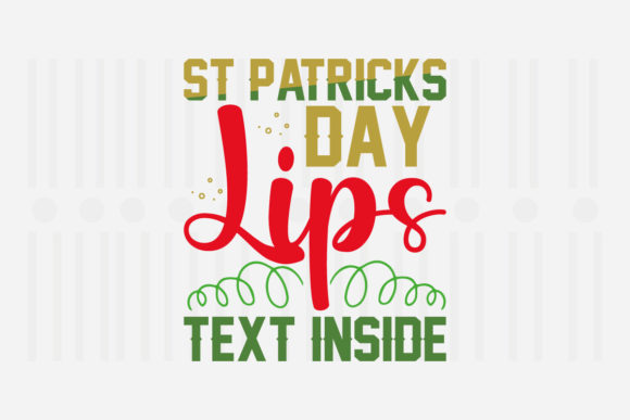 St. Patrick’s Day Lips Text Inside Svg