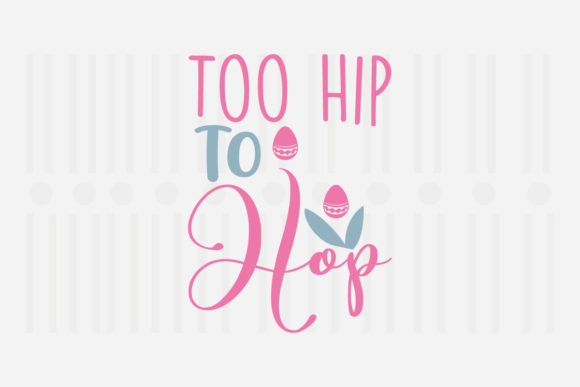 Too Hip to Hop, Easter SVG Embroidery Review